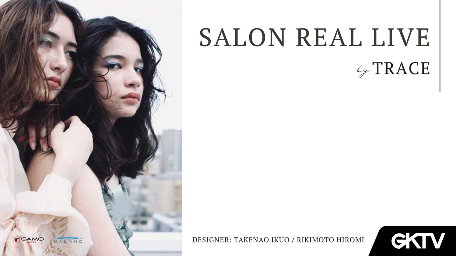SALON REAL LIVE by TRACE